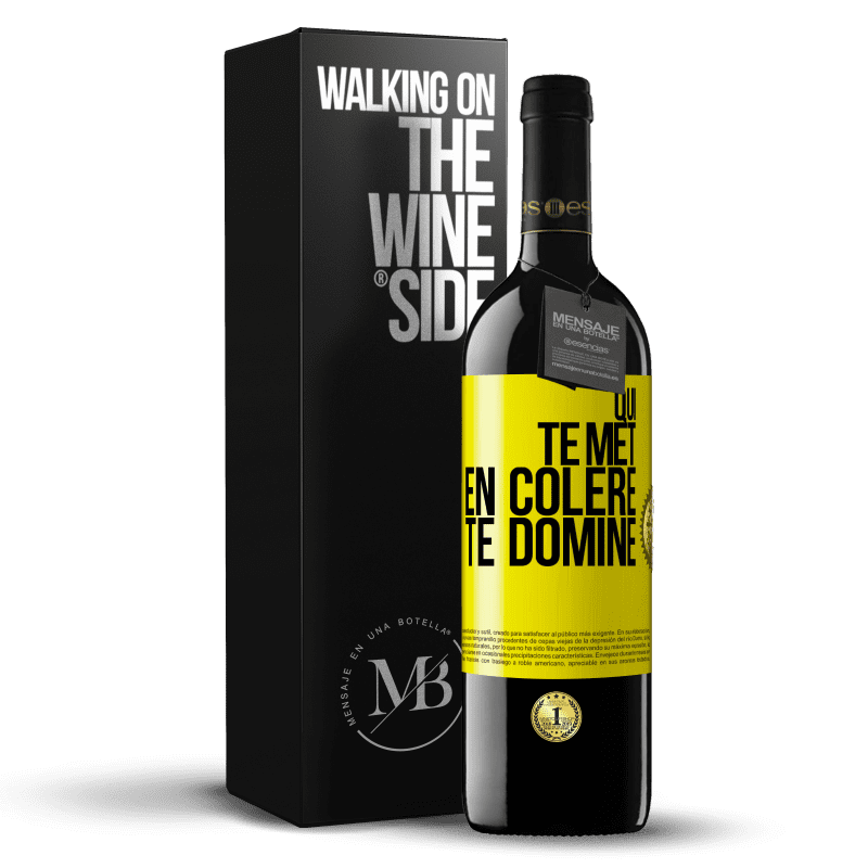 39,95 € Envoi gratuit | Vin rouge Édition RED MBE Réserve Qui te met en colère te domine Étiquette Jaune. Étiquette personnalisable Réserve 12 Mois Récolte 2015 Tempranillo