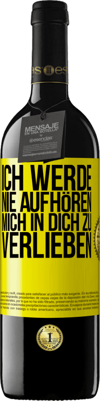 39,95 € Kostenloser Versand | Rotwein RED Ausgabe MBE Reserve Ich werde nie aufhören, mich in dich zu verlieben Gelbes Etikett. Anpassbares Etikett Reserve 12 Monate Ernte 2014 Tempranillo