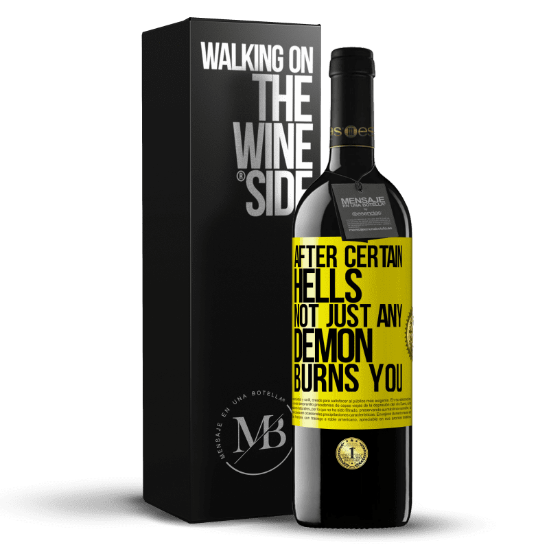 39,95 € Free Shipping | Red Wine RED Edition MBE Reserve After certain hells, not just any demon burns you Yellow Label. Customizable label Reserve 12 Months Harvest 2014 Tempranillo