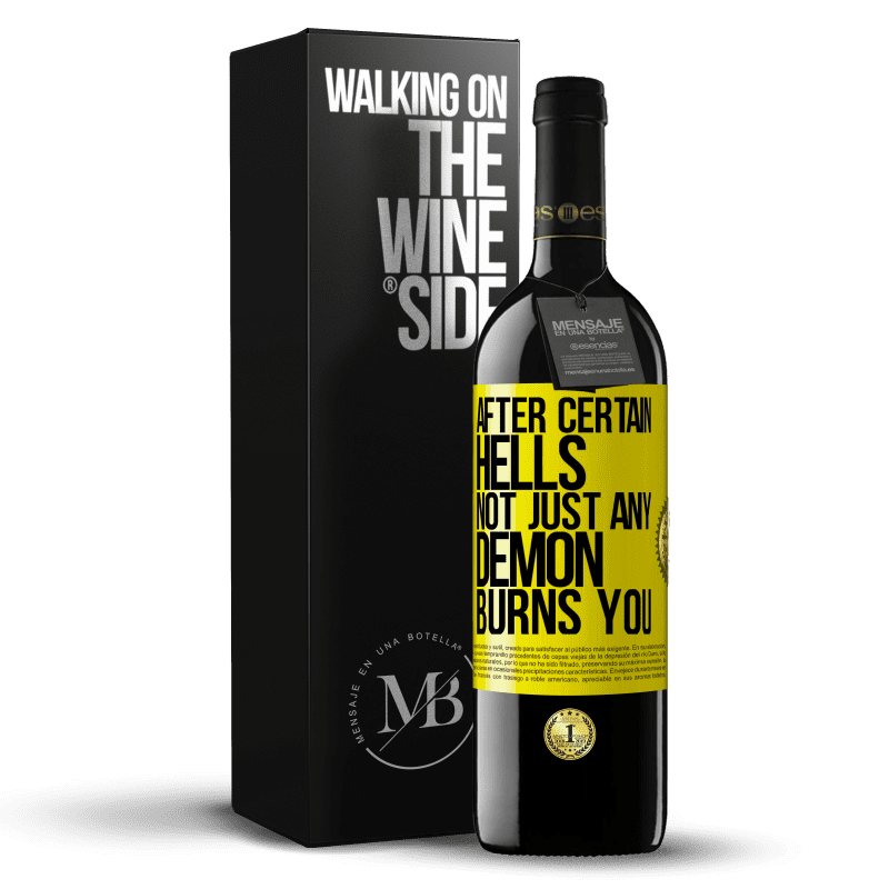 39,95 € Free Shipping | Red Wine RED Edition MBE Reserve After certain hells, not just any demon burns you Yellow Label. Customizable label Reserve 12 Months Harvest 2016 Tempranillo