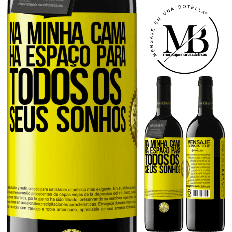 39,95 € Envio grátis | Vinho tinto Edição RED MBE Reserva Na minha cama há espaço para todos os seus sonhos Etiqueta Amarela. Etiqueta personalizável Reserva 12 Meses Colheita 2014 Tempranillo