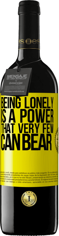 «Being lonely is a power that very few can bear» RED Edition MBE Reserve