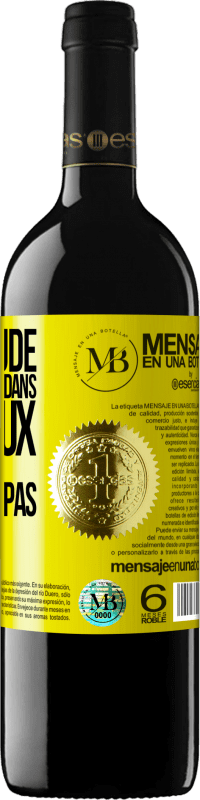 «La solitude c'est regarder dans des yeux qui ne vous regardent pas» Édition RED MBE Réserve