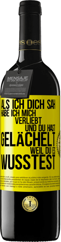 Kostenloser Versand | Rotwein RED Ausgabe MBE Reserve Als ich dich sah, habe ich mich verliebt und du hast gelächelt, weil du es wusstest Gelbes Etikett. Anpassbares Etikett Reserve 12 Monate Ernte 2014 Tempranillo