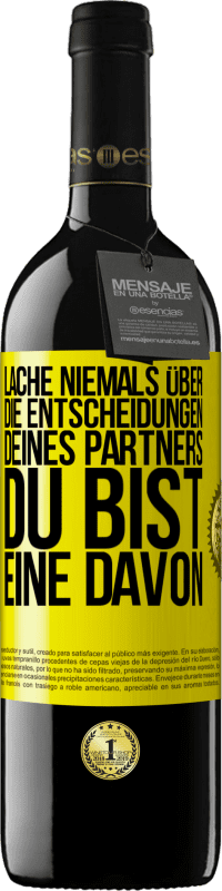 «Lache niemals über die Entscheidungen deines Partners. Du bist eine davon» RED Ausgabe MBE Reserve