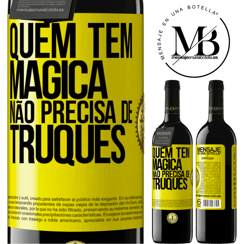 39,95 € Envio grátis | Vinho tinto Edição RED MBE Reserva Quem tem mágica não precisa de truques Etiqueta Amarela. Etiqueta personalizável Reserva 12 Meses Colheita 2016 Tempranillo
