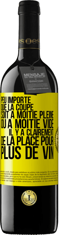 39,95 € | Vin rouge Édition RED MBE Réserve Peu importe que la coupe soit à moitié pleine ou à moitié vide. Il y a clairement de la place pour plus de vin Étiquette Jaune. Étiquette personnalisable Réserve 12 Mois Récolte 2016 Tempranillo