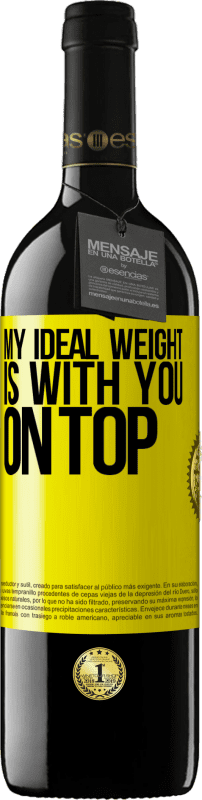 «My ideal weight is with you on top» RED Edition MBE Reserve