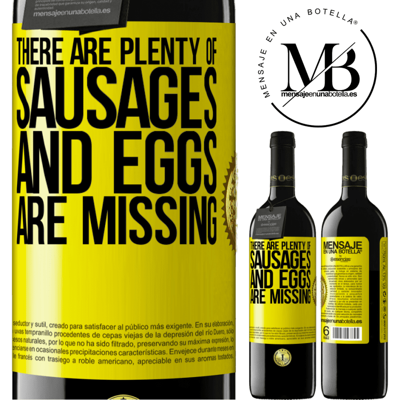 39,95 € Free Shipping | Red Wine RED Edition MBE Reserve There are plenty of sausages and eggs are missing Yellow Label. Customizable label Reserve 12 Months Harvest 2014 Tempranillo