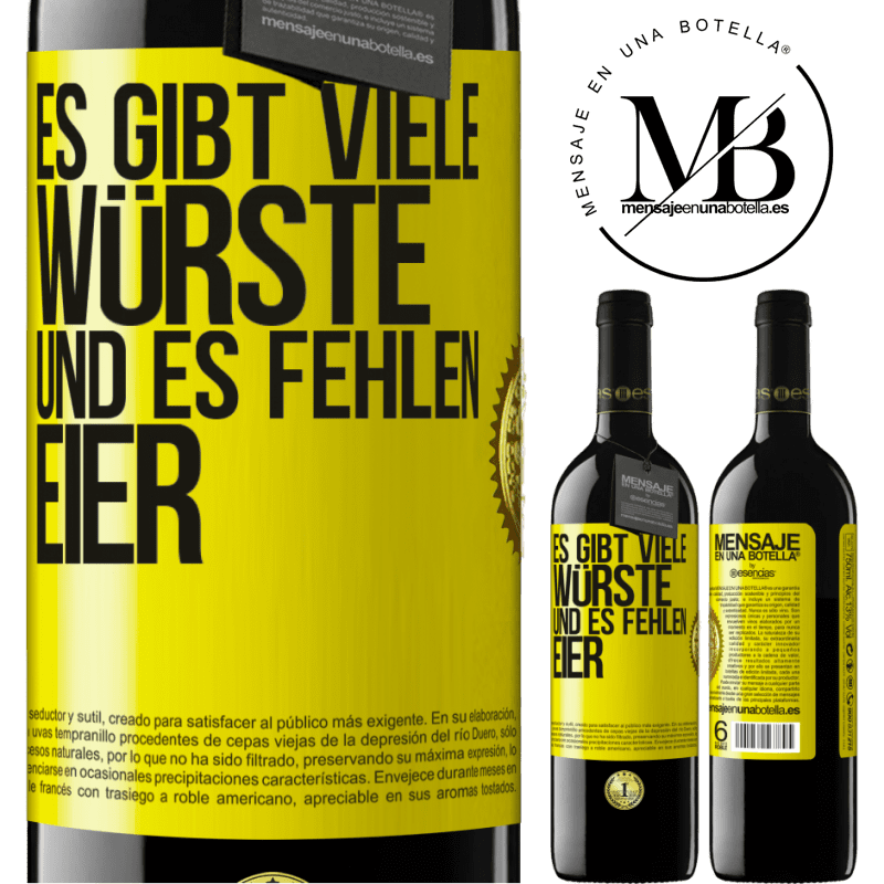 39,95 € Kostenloser Versand | Rotwein RED Ausgabe MBE Reserve Es gibt viele Würste und es fehlen Eier Gelbes Etikett. Anpassbares Etikett Reserve 12 Monate Ernte 2014 Tempranillo