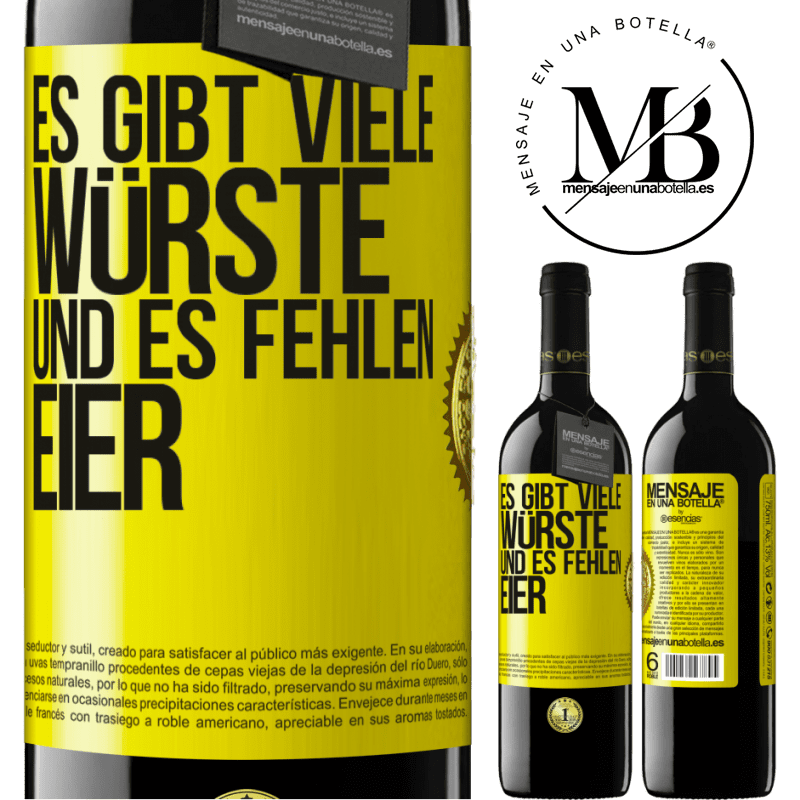 39,95 € Kostenloser Versand | Rotwein RED Ausgabe MBE Reserve Es gibt viele Würste und es fehlen Eier Gelbes Etikett. Anpassbares Etikett Reserve 12 Monate Ernte 2016 Tempranillo