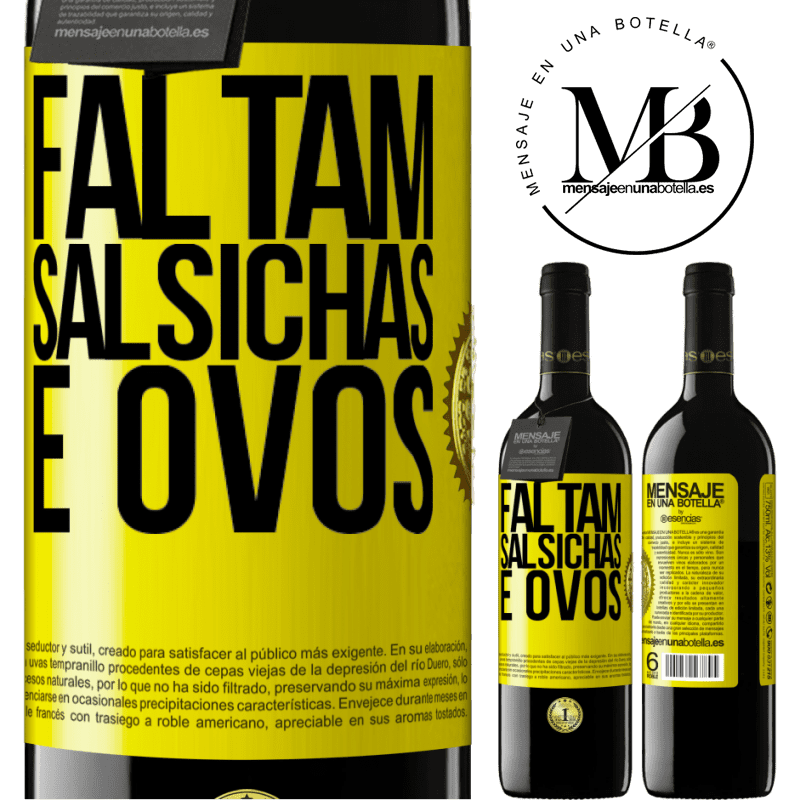 39,95 € Envio grátis | Vinho tinto Edição RED MBE Reserva Faltam salsichas e ovos Etiqueta Amarela. Etiqueta personalizável Reserva 12 Meses Colheita 2014 Tempranillo