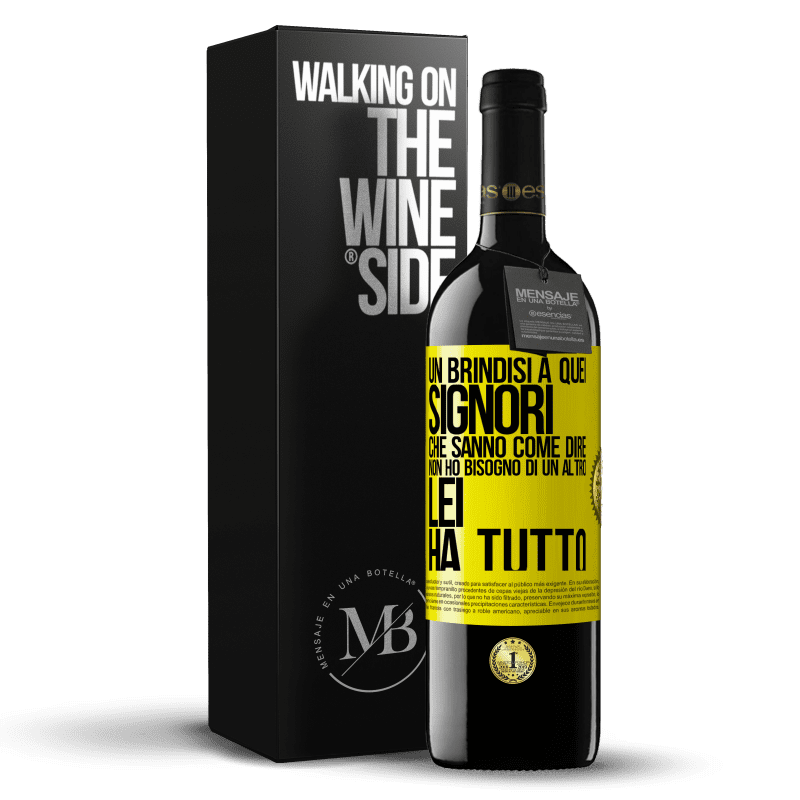 39,95 € Spedizione Gratuita | Vino rosso Edizione RED MBE Riserva Un brindisi a quei signori che sanno come dire Non ho bisogno di un altro, lei ha tutto Etichetta Gialla. Etichetta personalizzabile Riserva 12 Mesi Raccogliere 2015 Tempranillo