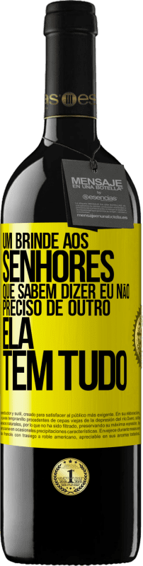 39,95 € | Vinho tinto Edição RED MBE Reserva Um brinde aos senhores que sabem dizer eu não preciso de outro, ela tem tudo Etiqueta Amarela. Etiqueta personalizável Reserva 12 Meses Colheita 2016 Tempranillo
