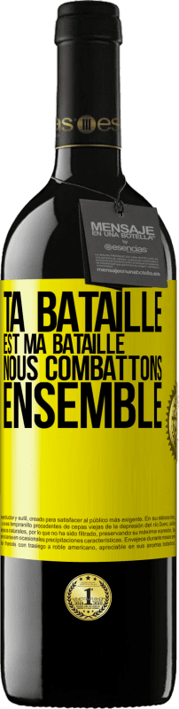 39,95 € | Vin rouge Édition RED MBE Réserve Ta bataille est ma bataille. Nous combattons ensemble Étiquette Jaune. Étiquette personnalisable Réserve 12 Mois Récolte 2015 Tempranillo