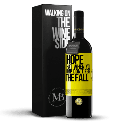 «I hope that when you jump don't fear the fall» RED Edition MBE Reserve