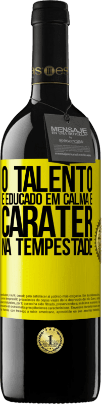 39,95 € Envio grátis | Vinho tinto Edição RED MBE Reserva O talento é educado em calma e caráter na tempestade Etiqueta Amarela. Etiqueta personalizável Reserva 12 Meses Colheita 2016 Tempranillo