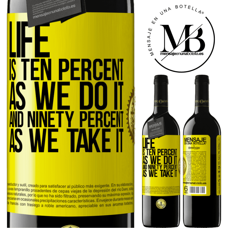 24,95 € Free Shipping | Red Wine RED Edition Crianza 6 Months Life is ten percent as we do it and ninety percent as we take it Yellow Label. Customizable label Aging in oak barrels 6 Months Harvest 2019 Tempranillo
