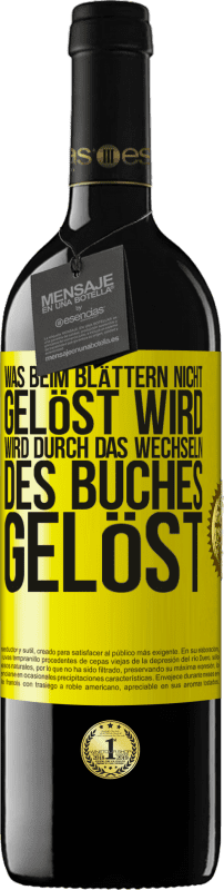 39,95 € Kostenloser Versand | Rotwein RED Ausgabe MBE Reserve Was beim Blättern nicht gelöst wird, wird durch das Wechseln des Buches gelöst Gelbes Etikett. Anpassbares Etikett Reserve 12 Monate Ernte 2014 Tempranillo