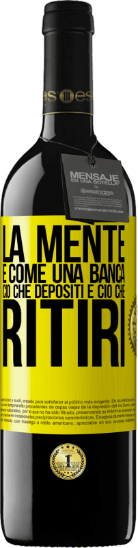 39,95 € | Vino rosso Edizione RED MBE Riserva La mente è come una banca. Ciò che depositi è ciò che ritiri Etichetta Gialla. Etichetta personalizzabile Riserva 12 Mesi Raccogliere 2015 Tempranillo