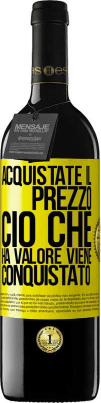 Spedizione Gratuita | Vino rosso Edizione RED MBE Riserva Acquistate il prezzo. Ciò che ha valore viene conquistato Etichetta Gialla. Etichetta personalizzabile Riserva 12 Mesi Raccogliere 2014 Tempranillo