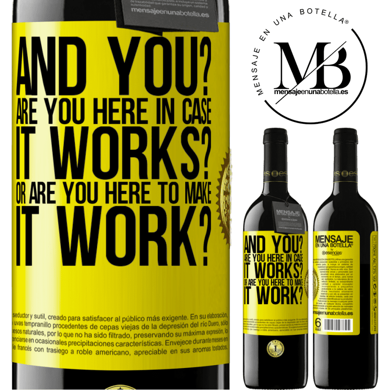 24,95 € Free Shipping | Red Wine RED Edition Crianza 6 Months and you? Are you here in case it works, or are you here to make it work? Yellow Label. Customizable label Aging in oak barrels 6 Months Harvest 2019 Tempranillo