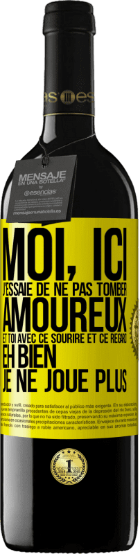 39,95 € Envoi gratuit | Vin rouge Édition RED MBE Réserve Moi, ici, j'essaie de ne pas tomber amoureux et toi avec ce sourire et ce regard eh bien, je ne joue plus Étiquette Jaune. Étiquette personnalisable Réserve 12 Mois Récolte 2016 Tempranillo