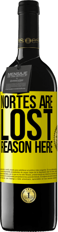 39,95 € | Red Wine RED Edition MBE Reserve Nortes are lost. Reason here Yellow Label. Customizable label Reserve 12 Months Harvest 2015 Tempranillo