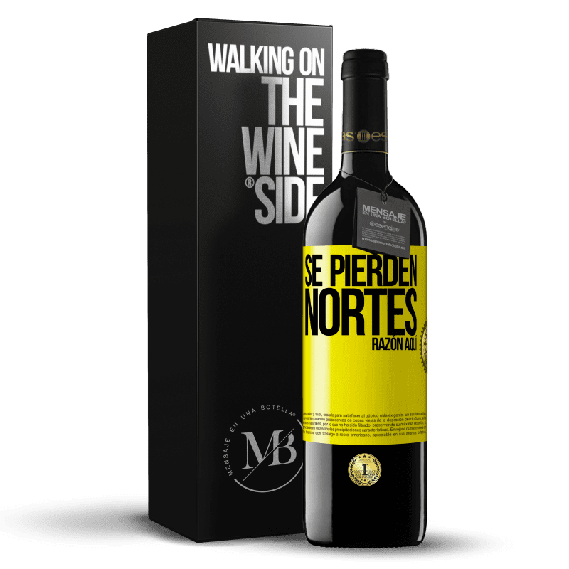 39,95 € Envío gratis | Vino Tinto Edición RED MBE Reserva Se pierden nortes. Razón aquí Etiqueta Amarilla. Etiqueta personalizable Reserva 12 Meses Cosecha 2015 Tempranillo