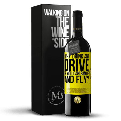 «why drink and drive if you can smoke and fly?» RED Edition MBE Reserve