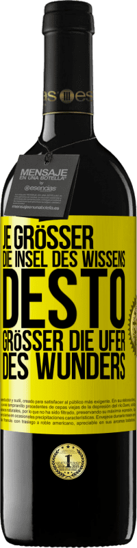 39,95 € Kostenloser Versand | Rotwein RED Ausgabe MBE Reserve Je größer die Insel des Wissens, desto größer die Ufer des Wunders Gelbes Etikett. Anpassbares Etikett Reserve 12 Monate Ernte 2016 Tempranillo