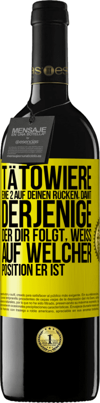 «Tätowiere eine 2 auf deinen Rücken, damit derjenige, der dir folgt, weiß, auf welcher Position er ist» RED Ausgabe MBE Reserve