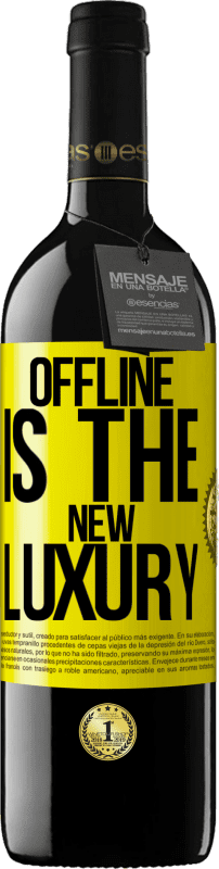 39,95 € | 红酒 RED版 MBE 预订 Offline is the new luxury 黄色标签. 可自定义的标签 预订 12 个月 收成 2014 Tempranillo