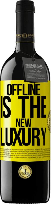 39,95 € 免费送货 | 红酒 RED版 MBE 预订 Offline is the new luxury 黄色标签. 可自定义的标签 预订 12 个月 收成 2014 Tempranillo