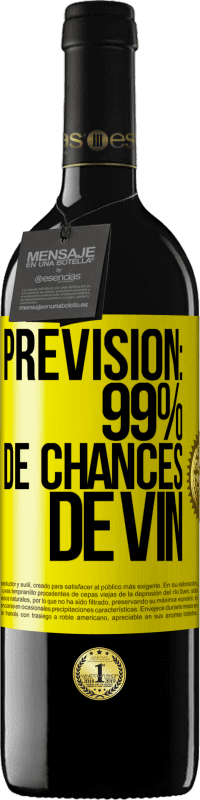 39,95 € Envoi gratuit | Vin rouge Édition RED MBE Réserve Prévision: 99% de chances de vin Étiquette Jaune. Étiquette personnalisable Réserve 12 Mois Récolte 2014 Tempranillo