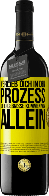 39,95 € | Rotwein RED Ausgabe MBE Reserve Verlieb dich in den Prozess, die Ergebnisse kommen von allein Gelbes Etikett. Anpassbares Etikett Reserve 12 Monate Ernte 2015 Tempranillo