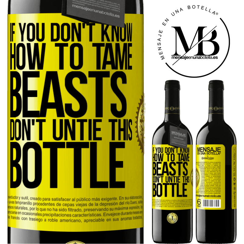 24,95 € Free Shipping | Red Wine RED Edition Crianza 6 Months If you don't know how to tame beasts don't untie this bottle Yellow Label. Customizable label Aging in oak barrels 6 Months Harvest 2019 Tempranillo