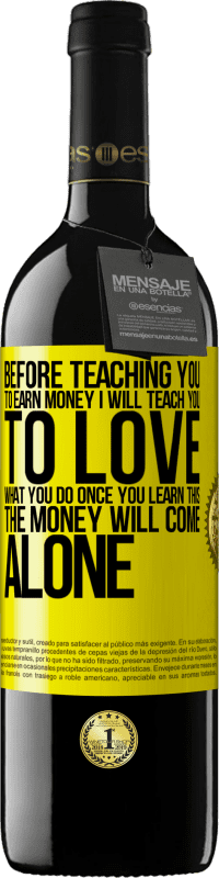 «お金を稼ぐことを教える前に、あなたがしていることを愛することを教えます。これを学ぶと、お金は一人で来る» REDエディション MBE 予約する