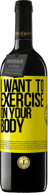 «I want to exercise on your body» RED Edition MBE Reserve