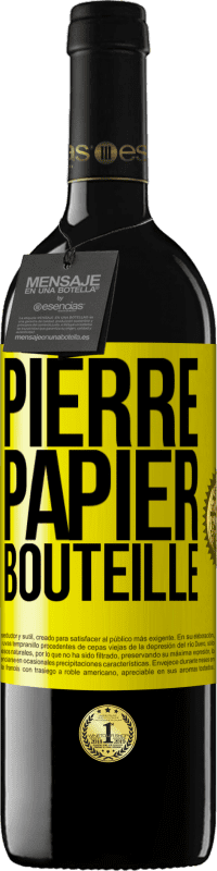 «Pierre-papier-bouteille» Édition RED MBE Réserve