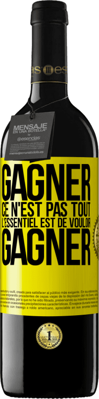 39,95 € | Vin rouge Édition RED MBE Réserve Gagner ce n'est pas tout, l'essentiel est de vouloir gagner Étiquette Jaune. Étiquette personnalisable Réserve 12 Mois Récolte 2015 Tempranillo