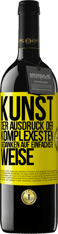 39,95 € Kostenloser Versand | Rotwein RED Ausgabe MBE Reserve KUNST. Der Ausdruck der komplexesten Gedanken auf einfachste Weise Gelbes Etikett. Anpassbares Etikett Reserve 12 Monate Ernte 2016 Tempranillo