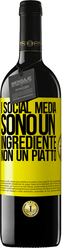 39,95 € | Vino rosso Edizione RED MBE Riserva I social media sono un ingrediente, non un piatto Etichetta Gialla. Etichetta personalizzabile Riserva 12 Mesi Raccogliere 2015 Tempranillo