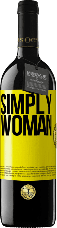39,95 € | Red Wine RED Edition MBE Reserve Simply woman Yellow Label. Customizable label Reserve 12 Months Harvest 2014 Tempranillo