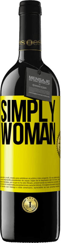 39,95 € Free Shipping | Red Wine RED Edition MBE Reserve Simply woman Yellow Label. Customizable label Reserve 12 Months Harvest 2016 Tempranillo