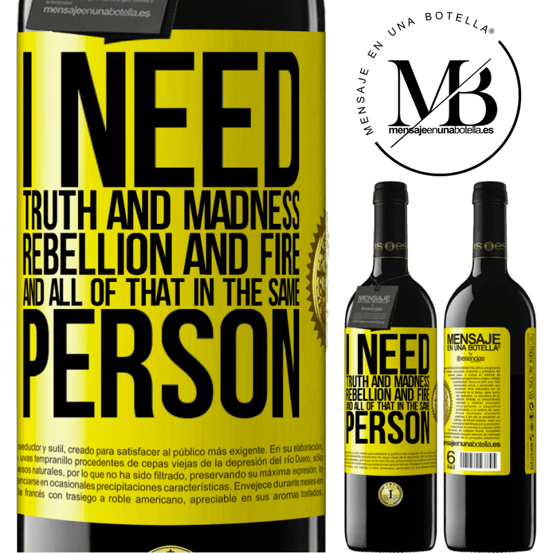 24,95 € Free Shipping | Red Wine RED Edition Crianza 6 Months I need truth and madness, rebellion and fire ... And all that in the same person Yellow Label. Customizable label Aging in oak barrels 6 Months Harvest 2019 Tempranillo