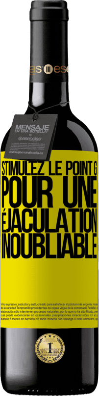 39,95 € | Vin rouge Édition RED MBE Réserve Stimulez le point G pour une éjaculation inoubliable Étiquette Jaune. Étiquette personnalisable Réserve 12 Mois Récolte 2015 Tempranillo