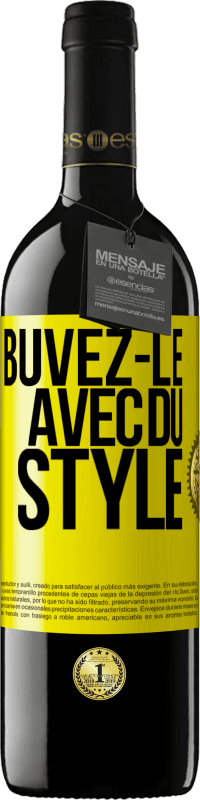 39,95 € | Vin rouge Édition RED MBE Réserve Buvez-le avec du style Étiquette Jaune. Étiquette personnalisable Réserve 12 Mois Récolte 2014 Tempranillo