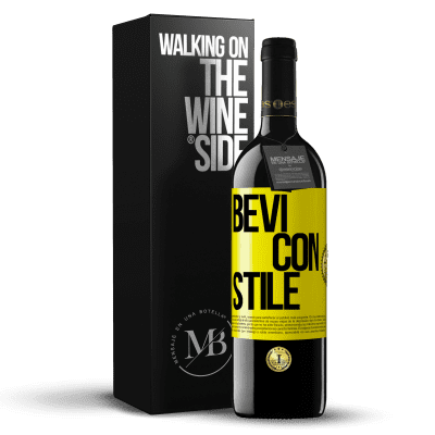 «Bevi con stile» Edizione RED MBE Riserva