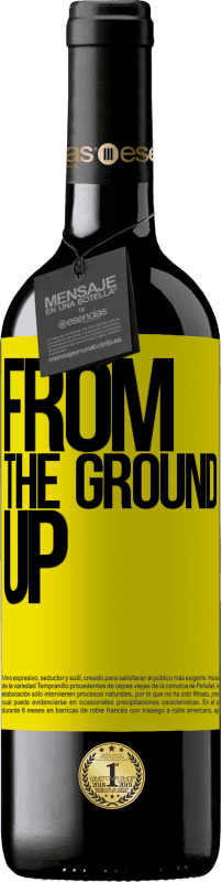 39,95 € Envoi gratuit | Vin rouge Édition RED MBE Réserve From The Ground Up Étiquette Jaune. Étiquette personnalisable Réserve 12 Mois Récolte 2014 Tempranillo